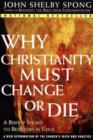 Image for Why Christianity must change or die: a Bishop speaks to believers in exile