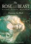 Image for The Rose and the Beast: Fairy Tales Retold