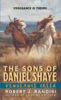 Image for The Sons of Daniel Shaye: Vengeance Creek.
