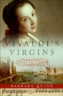 Image for Vivaldi&#39;s virgins: a novel