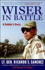 Image for Wiser in battle: a soldier&#39;s story