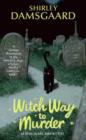 Image for Witch Way to Murder: An Ophelia and Abby Mystery