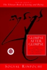 Image for Glimpse after glimpse: daily reflections on living and dying