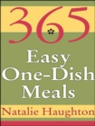 Image for 365 Easy One-dish Meals.
