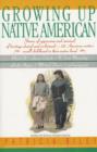 Image for Growing Up Native American.