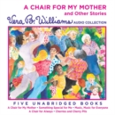 Image for A Chair for My Mother and Other Stories CD : A Vera B. Williams Audio Collection