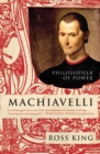 Image for Machiavelli  : philosopher of power