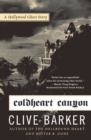 Image for Coldheart Canyon : A Hollywood Ghost Story
