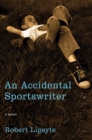 Image for An Accidental Sportswriter
