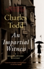 Image for An Impartial Witness : A Bess Crawford Mystery