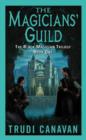 Image for Magicians&#39; Guild: The Black Magician Trilogy