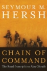Image for Chain of Command: The Road from 9/11 to Abu Ghraib