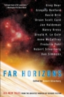 Image for Far Horizons: All New Tales From The Greatest Worlds O
