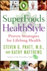 Image for SuperFoods HealthStyle: A Year of Rejuvenation