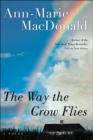 Image for Way the Crow Flies: A Novel