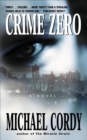 Image for Crime Zero: A Novel