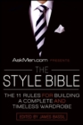 Image for Askmen.com presents the style bible: the 11 rules for building a complete and timeless wardrobe