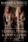 Image for Temples, tombs &amp; hieroglyphs: a popular history of ancient Egypt