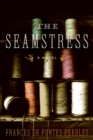 Image for The seamstress: a novel