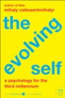 Image for Evolving Self: Psychology for the Third Millennium, A