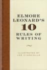 Image for Elmore Leonard&#39;s 10 Rules of Writing