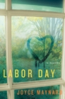 Image for Labor Day : A Novel