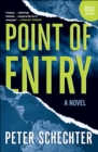 Image for Point of entry: a novel
