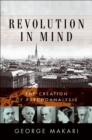 Image for Revolution in Mind: Freud, The Freudians, and the Making of