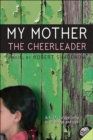 Image for My Mother the Cheerleader