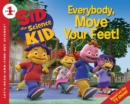 Image for Sid the Science Kid: Everybody, Move Your Feet!