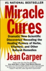 Image for Miracle Cures: Dramatic New Scientific Discoveries Reve