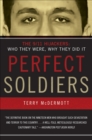 Image for Perfect Soldiers: The 9/11 Hijackers: Who They Were, Why They Did It.