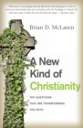 Image for A New Kind of Christianity : Ten Questions That Are Transforming the Faith