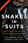 Image for Snakes in suits: when psychopaths go to work