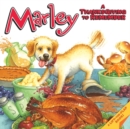 Image for Marley: A Thanksgiving to Remember
