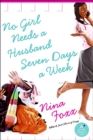 Image for No Girl Needs a Husband Seven Days a Week