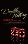 Image for Double or nothing: how two friends risked it all to buy one of Las Vegas&#39; legendary casinos