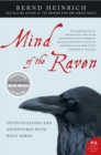 Image for Mind of the raven: investigations and adventures with wolf-birds
