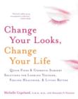 Image for Change Your Looks, Change Your Life