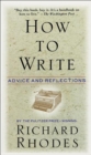 Image for How to Write: Advice and Reflections