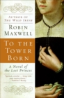 Image for To the Tower Born