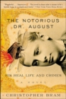 Image for Notorious Dr. August: His Real Life And Crimes