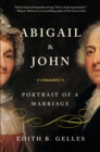 Image for Abigail and John: Portrait of a Marriage