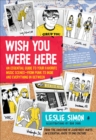 Image for Wish you were here: an essential guide to your favorite music scenes - from punk to indie and everything in between
