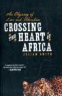 Image for Crossing the Heart of Africa