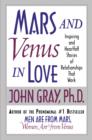 Image for Mars and Venus in Love: Inspiring and Heartfelt Stories of Relat