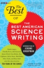 Image for The Best of the Best of American Science Writing