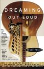 Image for Dreaming Out Loud: Garth Brooks, Wynonna Judd, Wade Hayes,
