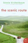 Image for The scenic route: a novel