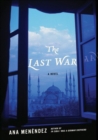 Image for The last war: a novel